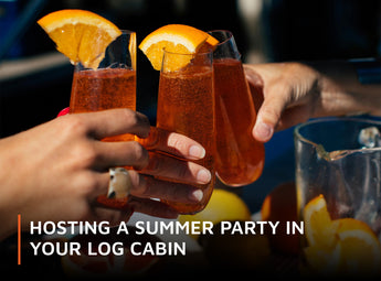 Hosting a Summer Party in your Log Cabin